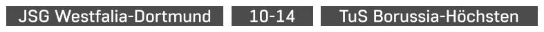JSG Westfalia-Dortmund  TuS Borussia-Höchsten 10-14