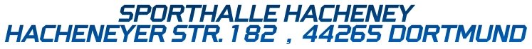 SPORTHALLE HACHENEY HACHENEYER STR. 182  ,  44265 DORTMUND