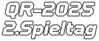 QR-2025 2.Spieltag