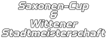 Saxonen-Cup & Wittener Stadtmeisterschaft