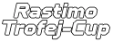 Rastimo Trofej-Cup