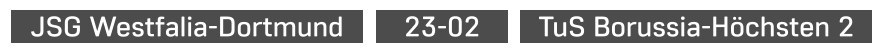 JSG Westfalia-Dortmund  TuS Borussia-Höchsten 2 23-02
