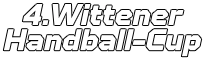 4.Wittener Handball-Cup