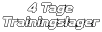 4 Tage Trainingslager