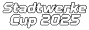 Stadtwerke Cup 2025