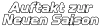 Auftakt zur Neuen Saison