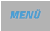 MENÜ