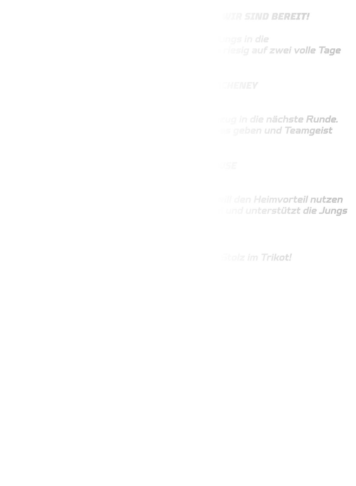 STARTSCHUSS FÜR DIE QUALIFIKATION 2025 – WIR SIND BEREIT!  Am kommenden Wochenende starten unsere Jungs in die Qualifikationsrunde 2025 – und wir freuen uns riesig auf zwei volle Tage Handball!  SAMSTAG, 03.05. – MÄNNLICHE B-JUGEND IN HACHENEY Ort: Sporthalle Hacheney Turnierbeginn: 14:00 Uhr Unsere B-Jugend kämpft auswärts um den Einzug in die nächste Runde. Nach starker Vorbereitung heißt es jetzt: Vollgas geben und Teamgeist zeigen!  SONNTAG, 04.05. – MÄNNLICHE C-JUGEND ZUHAUSE Ort: Sporthalle Rüdigenhausen Spielbeginn: 13:00 Uhr Heimspiel-Atmosphäre pur! Unsere C-Jugend will den Heimvorteil nutzen und die Halle zum Beben bringen. Kommt vorbei und unterstützt die Jungs lautstark!  ZWEI TAGE, ZWEI TEAMS, EIN ZIEL: Quali bestehen – mit Leidenschaft, Einsatz und Stolz im Trikot!  Wir zählen auf eure Unterstützung!