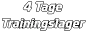4 Tage Trainingslager