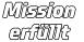 Mission  erfüllt