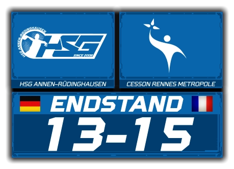 HSG ANNEN-RÜDINGHAUSEN CESSON RENNES METROPOLE ENDSTAND 13-15