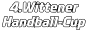 4.Wittener Handball-Cup