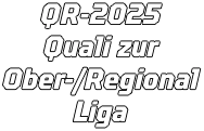 QR-2025 Quali zur Ober-/Regional Liga