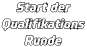Start der Qualifikations Runde