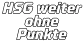 HSG weiter ohne  Punkte