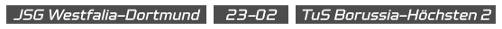 JSG Westfalia-Dortmund  TuS Borussia-Höchsten 2 23-02