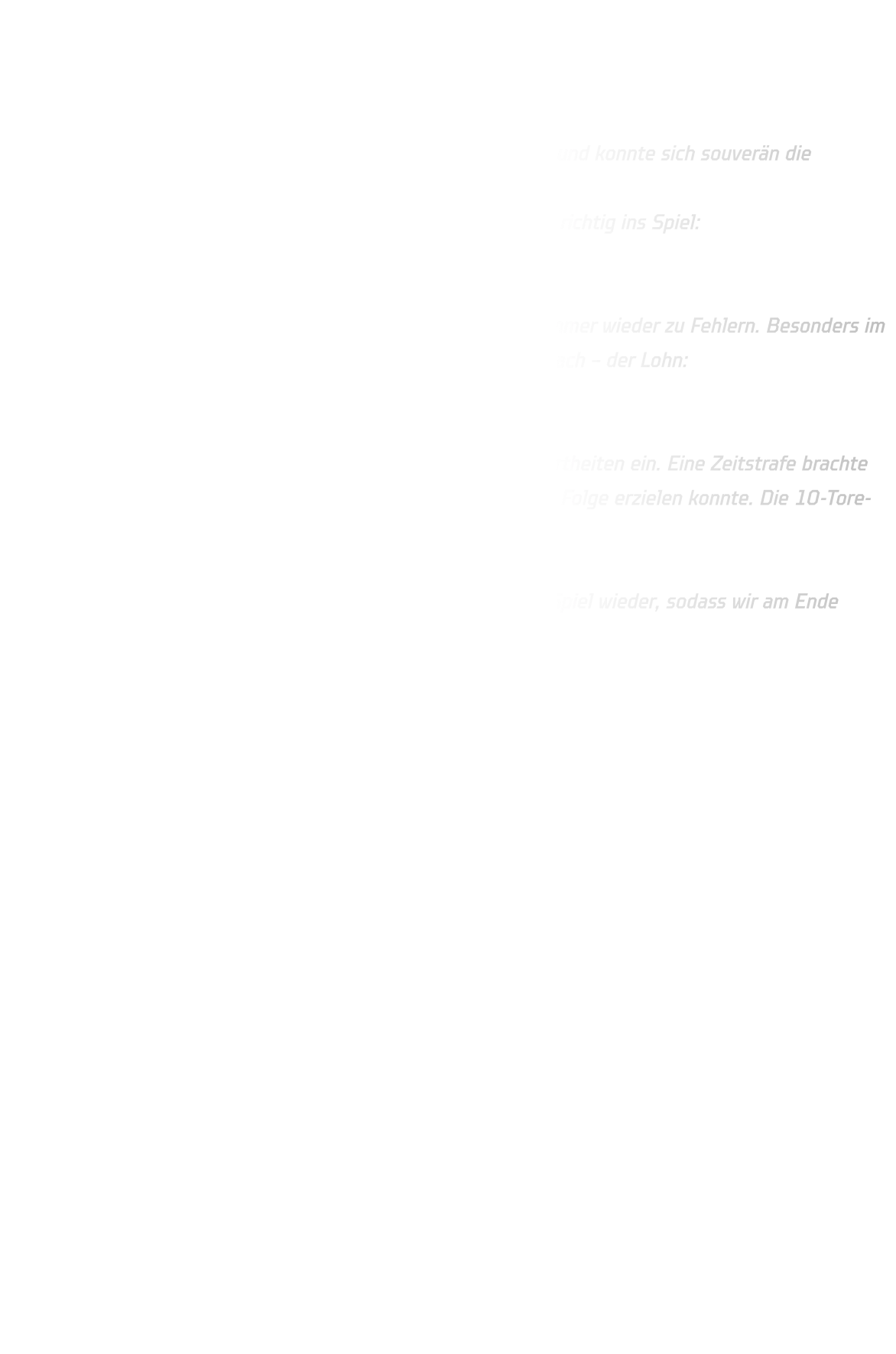 HSG Annen-Rüdinghausen – HSG Hattingen/Sprockhövel  Endstand: 40 : 27 (22 : 10)  Die B-Jugend zeigte am Wochenende eine sehr starke Leistung und konnte sich souverän die nächsten zwei Punkte sichern. Nach einem ausgeglichenen Beginn fanden wir ab der 7. Minute richtig ins Spiel: Fünf-Tore-Lauf  8:4-Führung in Minute 8 Unsere Abwehr variierte hervorragend und zwang den Gegner immer wieder zu Fehlern. Besonders im ersten Durchgang stand die Deckung kompakt, aggressiv und wach – der Lohn: Halbzeitführung von 22 : 10  In der zweiten Hälfte schlichen sich jedoch einige Unkonzentriertheiten ein. Eine Zeitstrafe brachte die Abwehr kurz ins Wanken, wodurch der Gegner drei Treffer in Folge erzielen konnte. Die 10-Tore-Differenz blieb aber jederzeit bestehen.  Mit der Rückkehr unserer „ersten Sechs“ stabilisierte sich das Spiel wieder, sodass wir am Ende verdient und deutlich mit  40 : 27gewinnen konnten.