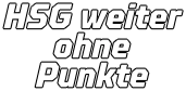 HSG weiter ohne  Punkte