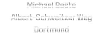 Michael Beste Albert-Schweitzer Weg Dortmund